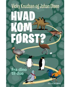 Hvad kom f&oslash;rst