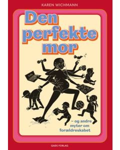 Den perfekte mor