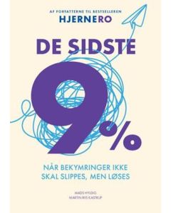 De sidste 9% - N&aring;r bekymringer ikke skal slippes, men l&oslash;ses